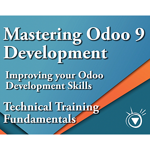 Improving your Odoo Development Skills - Mastering Odoo 9 Development Part 5