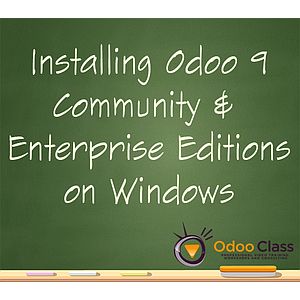Installing Odoo 9 Community & Enterprise Editions on Windows
