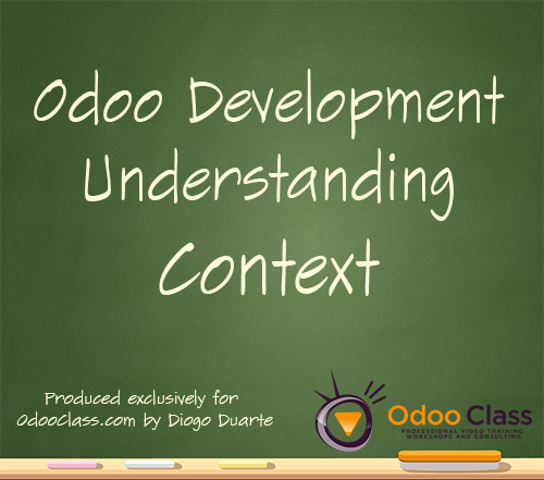 Odoo Development - Understanding Context