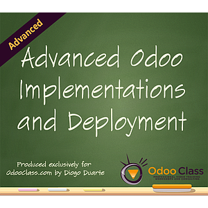 Advanced Odoo Implementations and Deployment