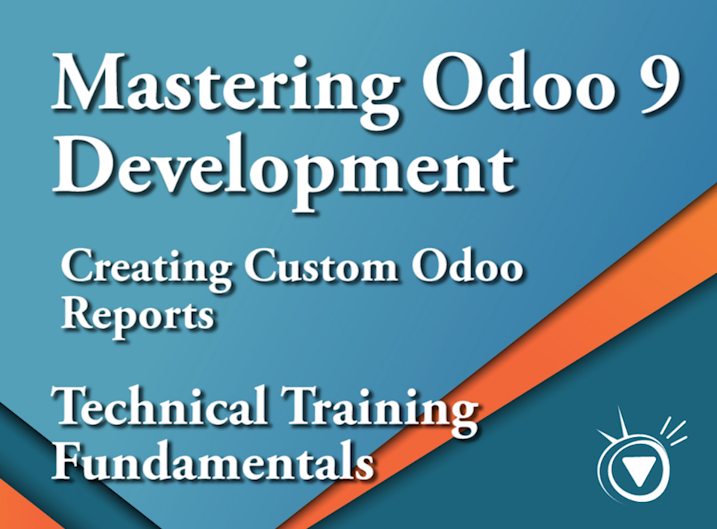 Creating Custom Reports - Mastering Odoo 9 Development Part 8