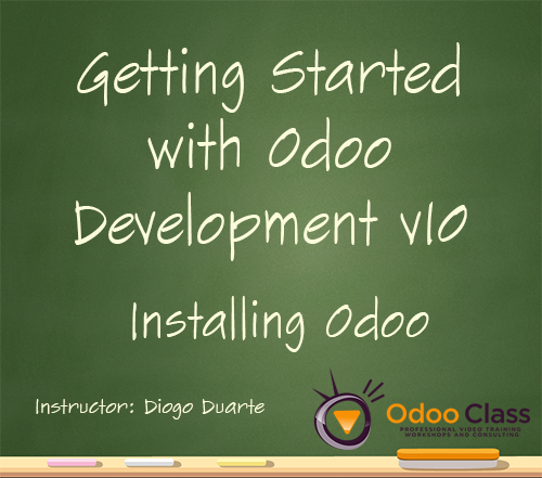 Installing Odoo 10 - Getting Started With Odoo Development v10