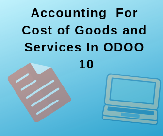Accounting for Cost of Goods in Odoo v10