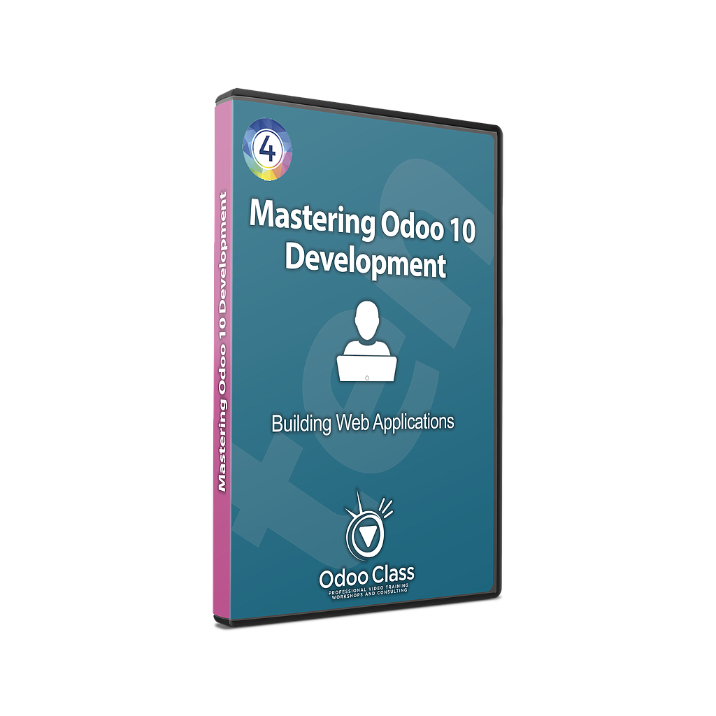Building Web Applications - Mastering Odoo 10 Development Volume 4