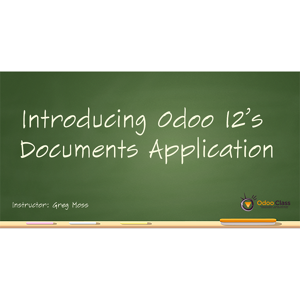 Introducing Odoo 12's Documents Application
