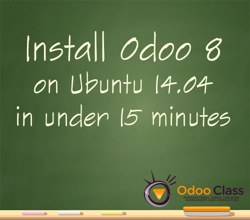 Install Odoo 8 on Ubuntu 14.04 in under 15 minutes