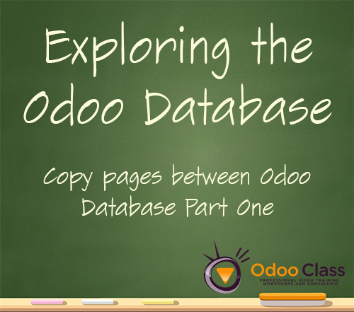 Exploring the Odoo Database - Copy web pages between databases pt 1