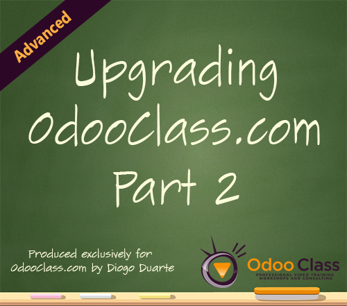 Upgrading OdooClass.com Part 2