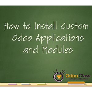 How to Install Custom Odoo Applications and Modules