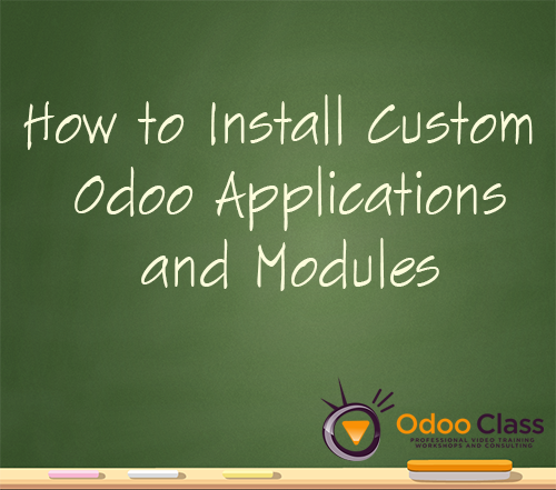 How to Install Custom Odoo Applications and Modules