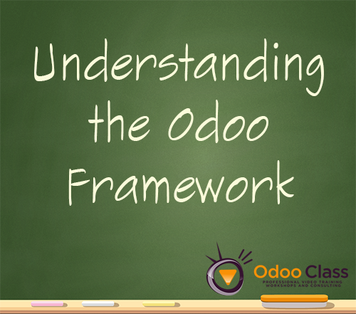 Understanding the Odoo Framework