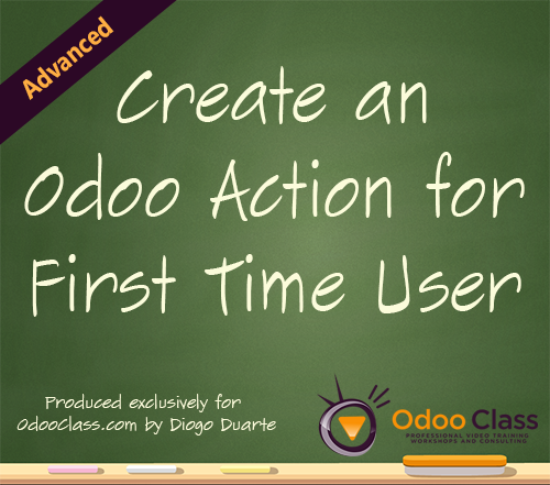 Create an Odoo Action for First Time User Login