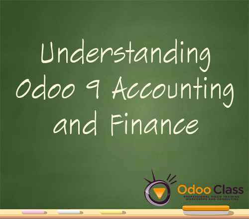Understanding Odoo 9 Accounting and Finance